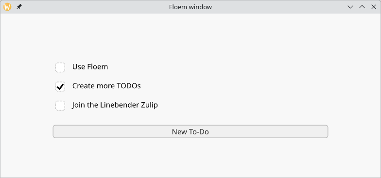 A to-do list desktop app, in a vertical layout: Use Floem, unchecked; Create more TODOs, checked; Join the Linebender Zulip, unchecked. There is a button labelled 'New To-Do'.